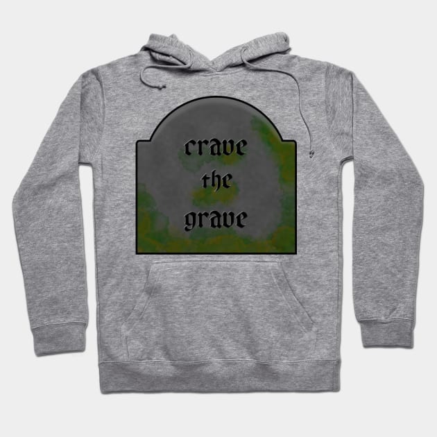 Crave the Grave Hoodie by CipherArt